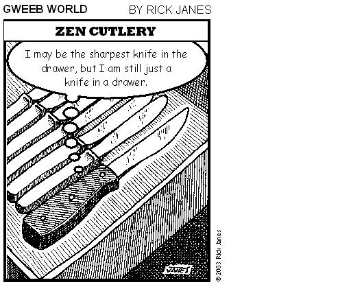 The Sharpest Knife In The Drawer Our End Of The Net